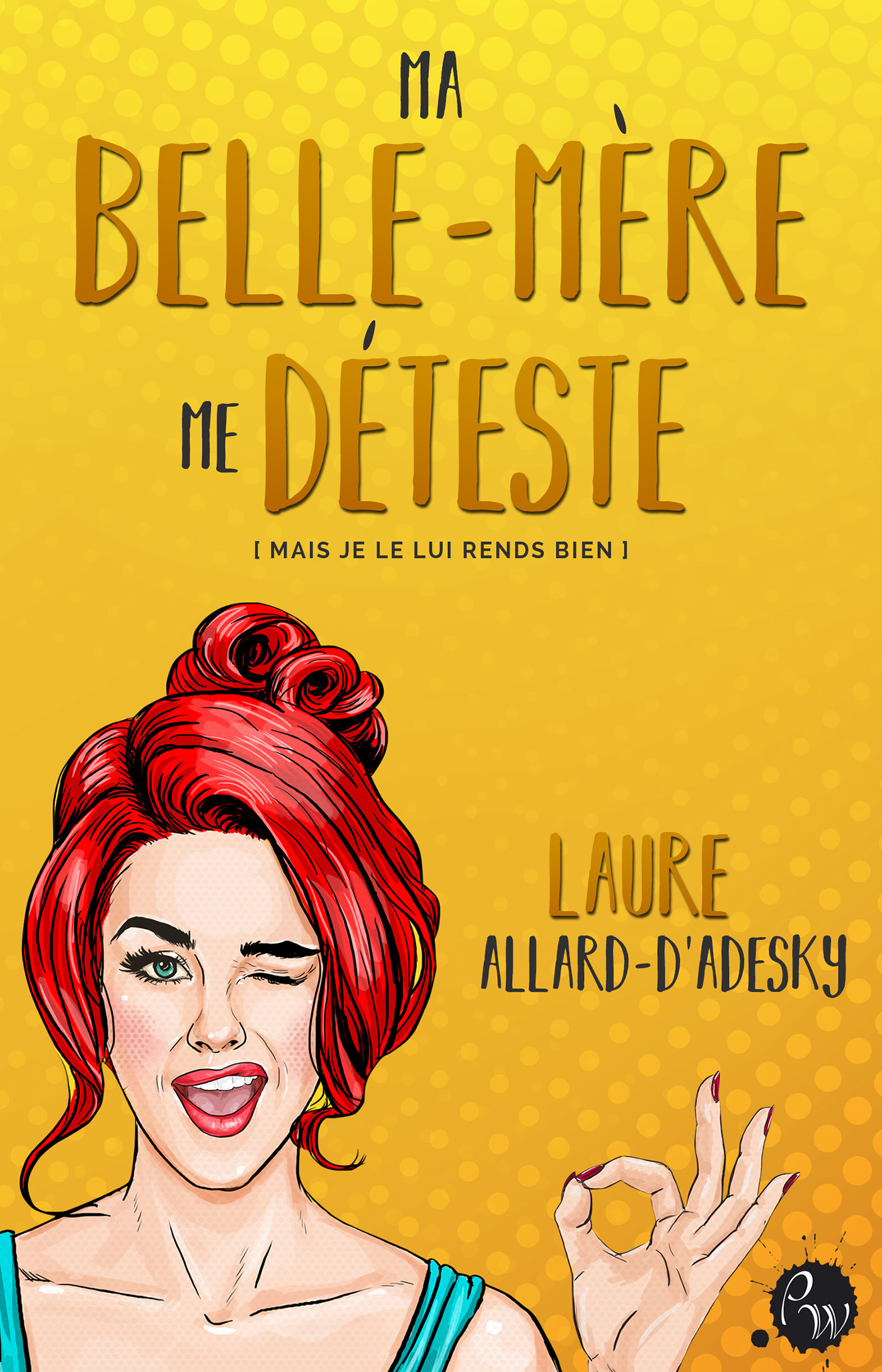 Couverture ebook de Ma belle-mère me déteste, de Allard D'Adesky L.