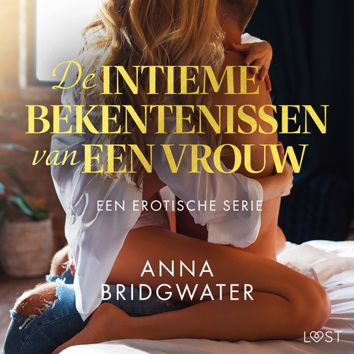Couverture audiobook de De intieme bekentenissen van een vrouw: Een erotische serie, de Anna Bridgwater