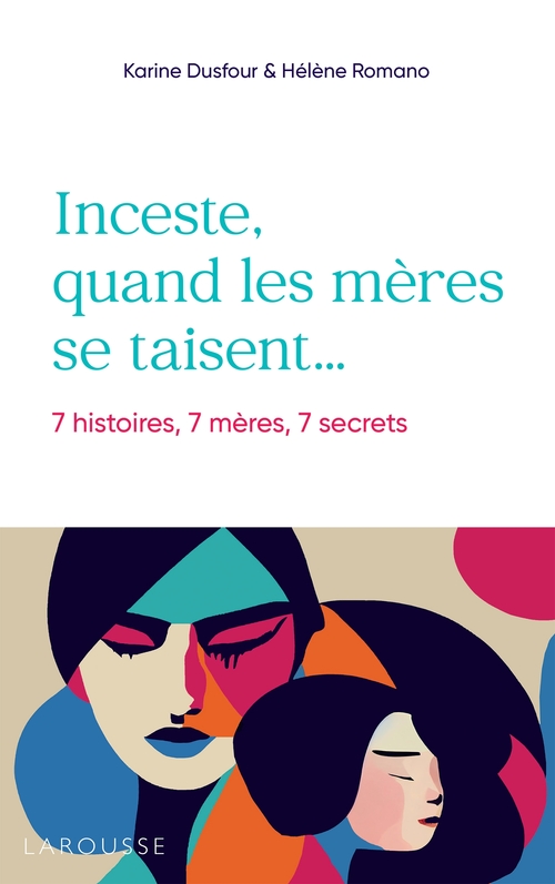 ebook cover of Inceste, quand les mères se taisent, by Karine Dusfour, Hélène Romano