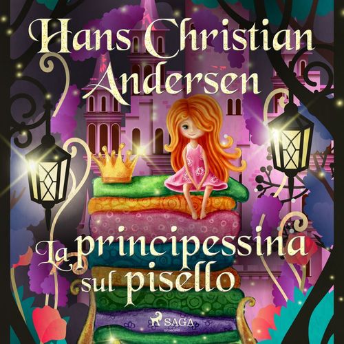 audiobook cover of La principessina sul pisello, by Hans Christian Andersen