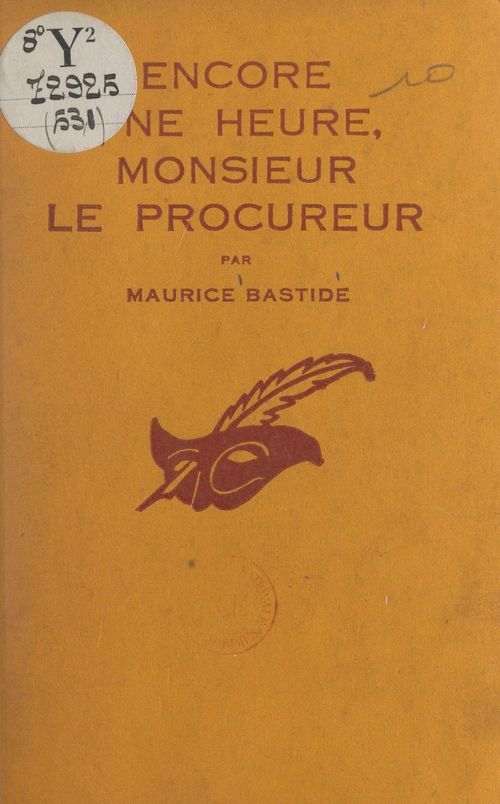 Couverture ebook de Encore une heure, Monsieur le Procureur, de Maurice Bastide