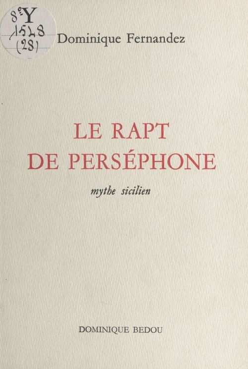 Couverture ebook de Le rapt de Perséphone : mythe sicilien, de Fernandez