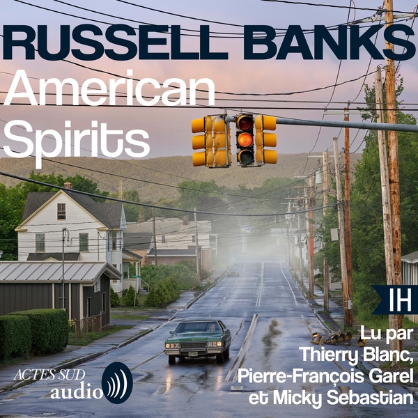 audiobook cover of American Spirits, by Russell Banks