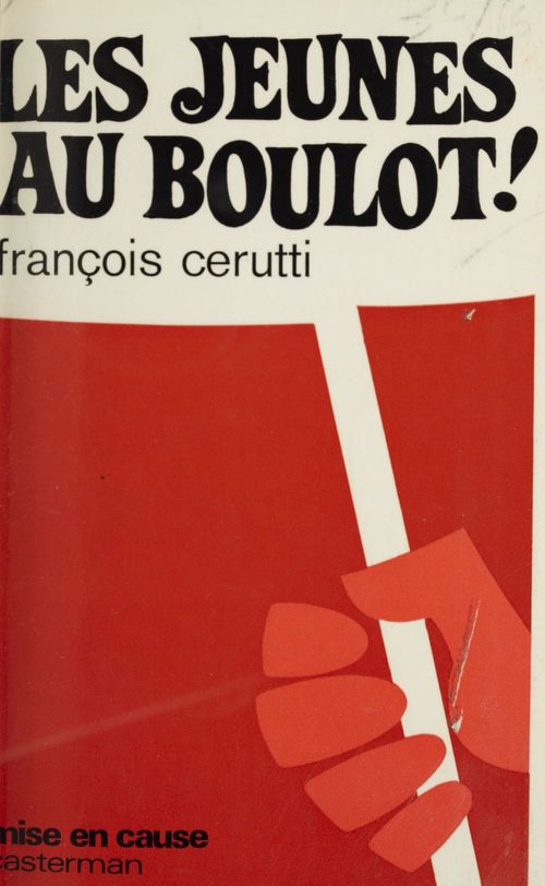 ebook cover of Les jeunes, au boulot !, by François Cerutti