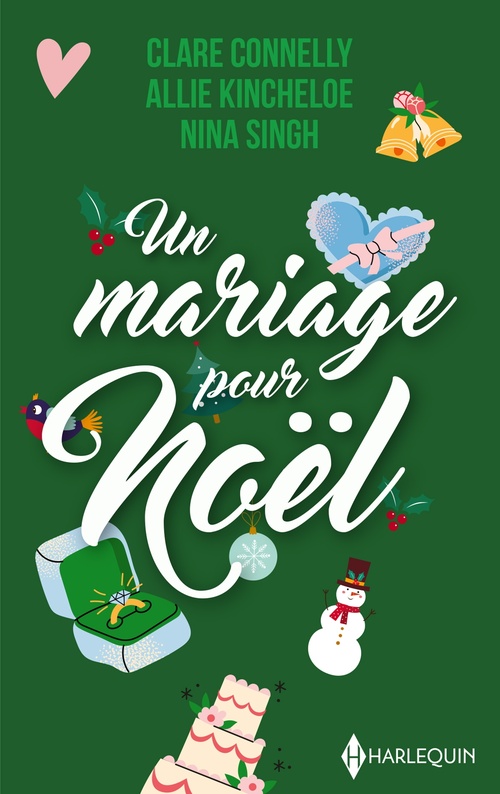 ebook cover of Un mariage pour Noël, by Clare Connelly, Allie Kincheloe, Nina Singh