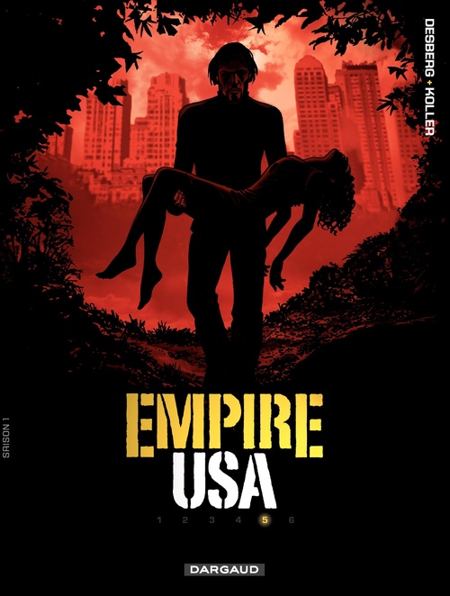 Couverture ebook de Empire USA - Saison 1 - Tome 5, de Stephen Desberg, Daniel Koller