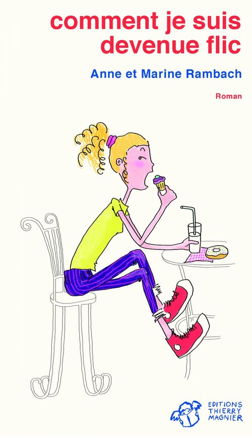 ebook cover of Comment je suis devenue flic, by Anne Rambach, Marine Rambach