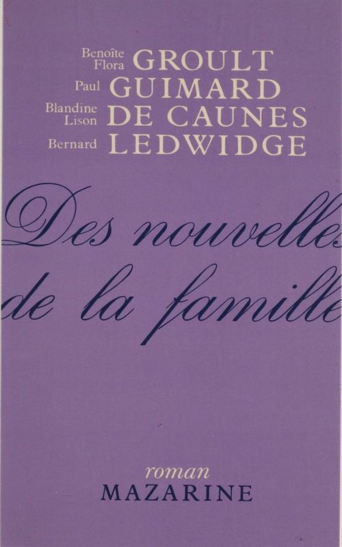 Couverture ebook de Des nouvelles de la famille, de Benoite Groult, Flora Groult, Paul Guimard