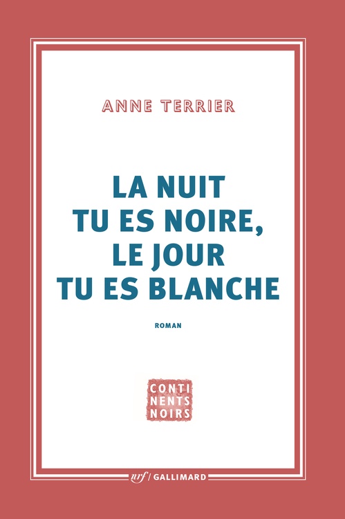 Couverture ebook de La nuit tu es noire, le jour tu es blanche, de Anne Terrier