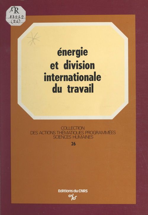 Couverture ebook de Énergie et division internationale du travail : essai de prospective des industries lourdes sur le pourtour méditerranéen, de Jean-charles Hourcade