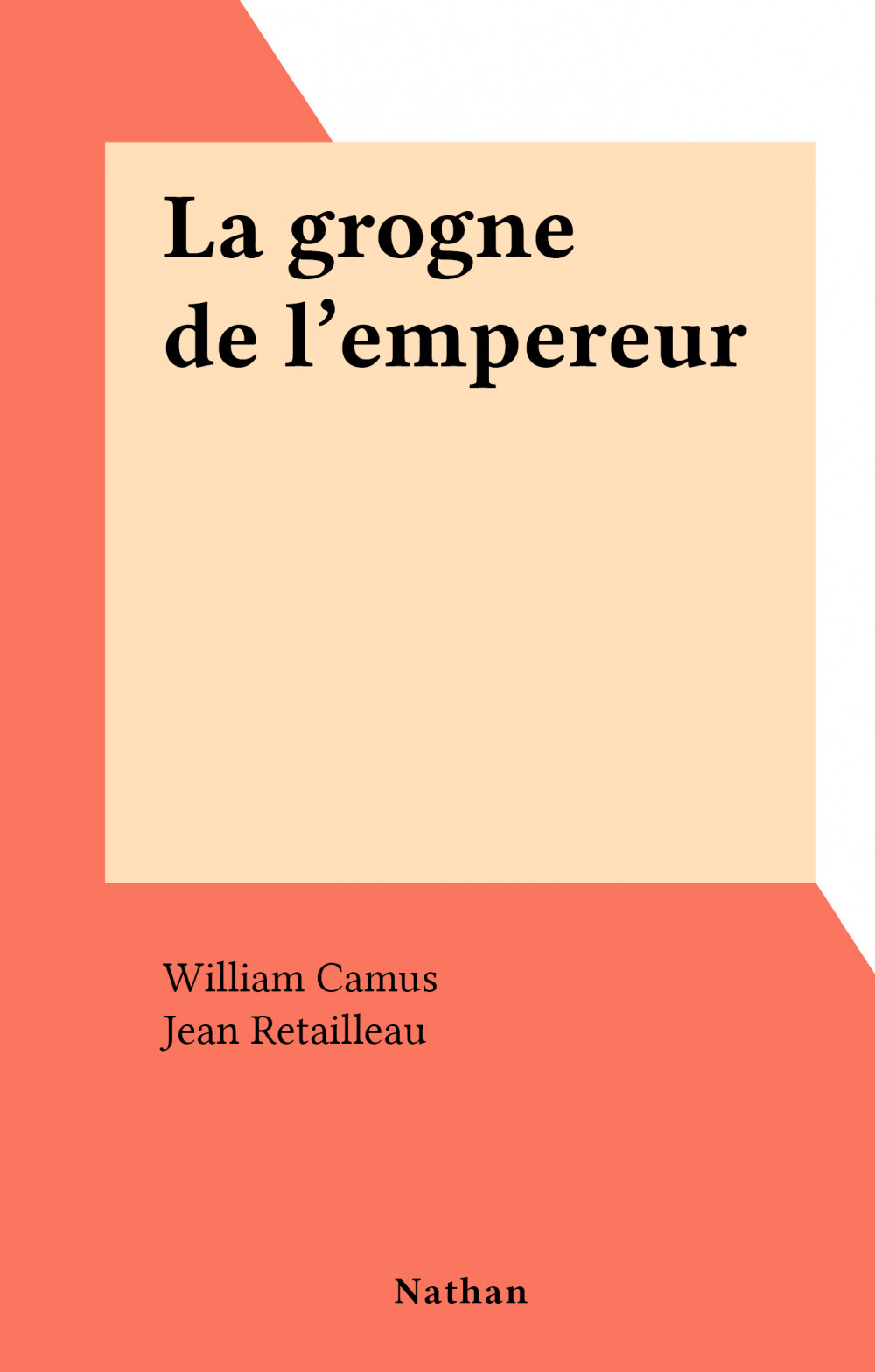 Couverture ebook de La grogne de l'empereur, de William Camus