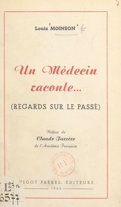 Couverture ebook de Un médecin raconte... (regards sur le passé), de Louis Moinson