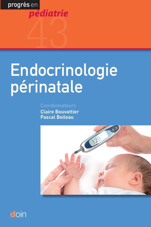 ebook cover of Endocrinologie périnatale, by Pascal Boileau, Claire Bouvattier