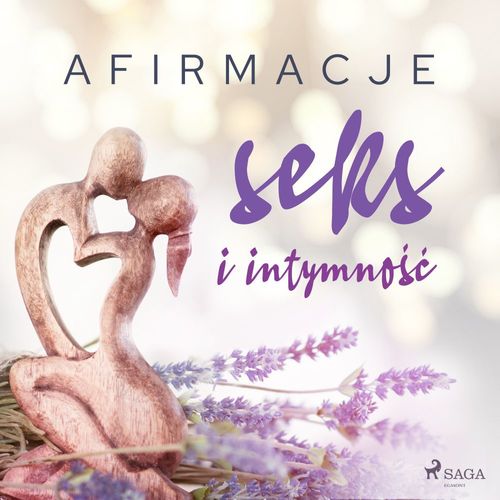 Couverture audiobook de Afirmacje - Seks i intymno´s´c - wersja dla mezczyzn, de Maxx-Audio