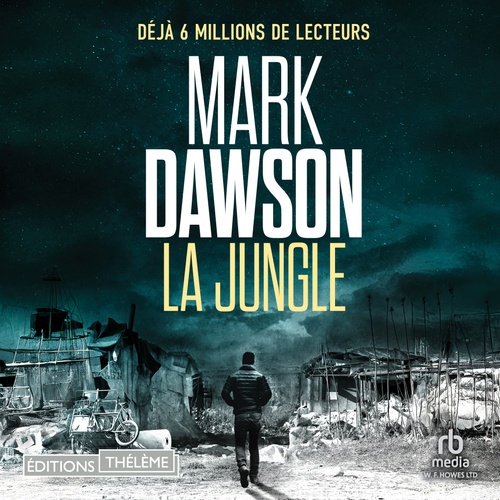 audiobook cover of La jungle (Les thrillers de John Milton t. 9), by Mark Dawson
