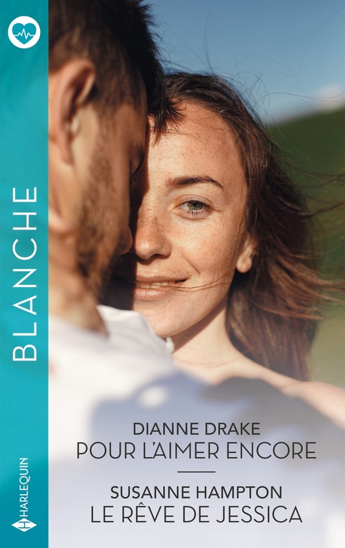 ebook cover of Pour l'aimer encore - Le rêve de Jessica, by Dianne Drake, Susanne Hampton