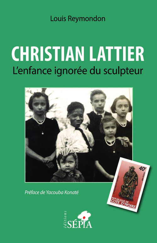 ebook cover of Christian Lattier. L'enfance ignorée du sculpteur, by Louis Reymondon