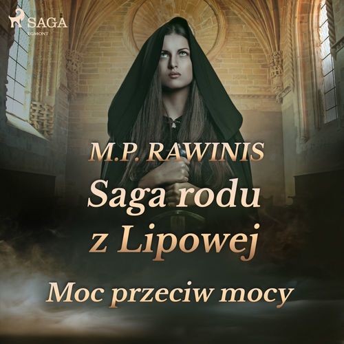 Couverture audiobook de Saga rodu z Lipowej 21: Moc przeciw mocy, de Marian Piotr Rawinis