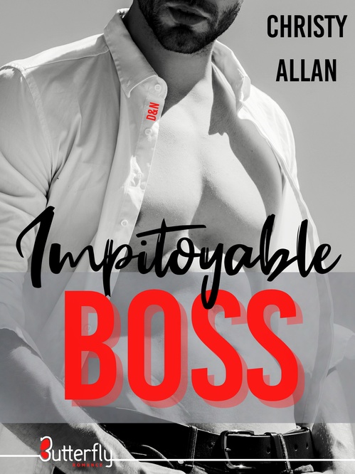 ebook cover of Impitoyable BOSS, by Christy Allan