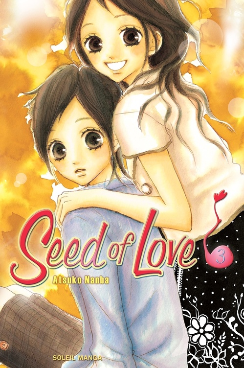 Couverture ebook de Seed of Love T03, de Atsuko Nanba