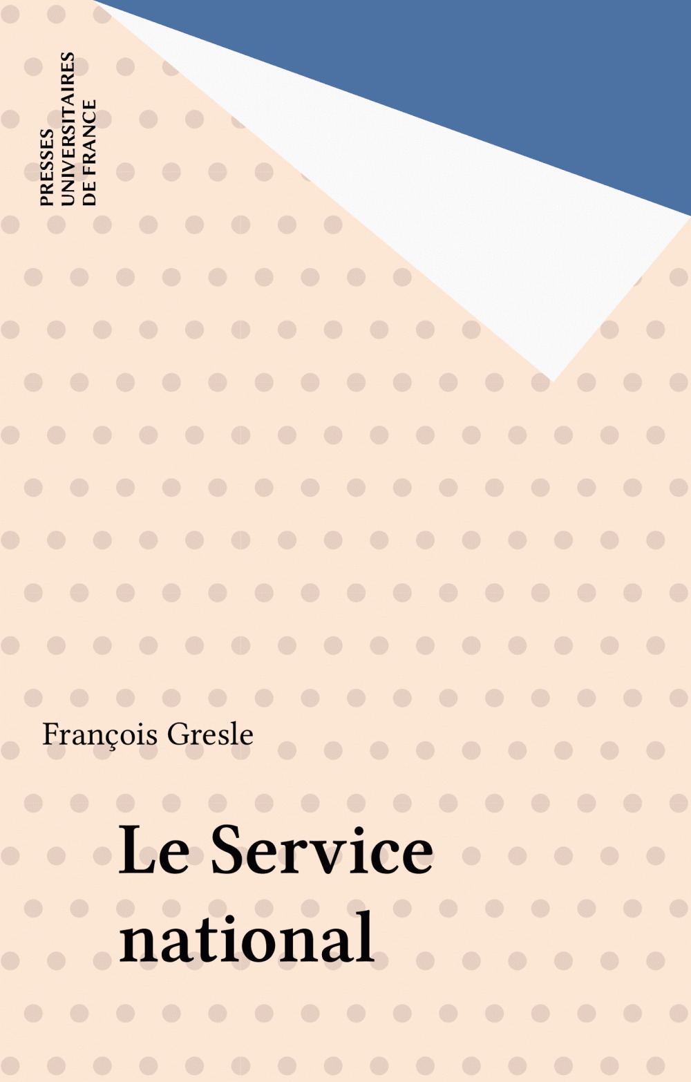 ebook cover of Le Service national, by Francois Gresle