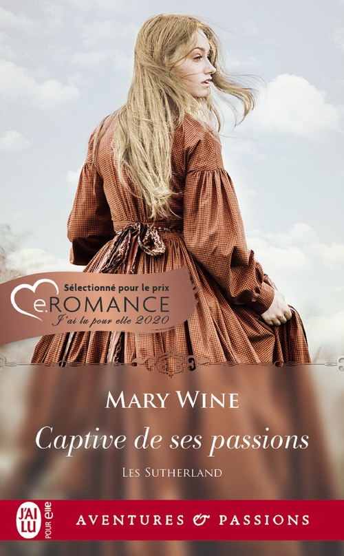 ebook cover of Les Sutherland (Tome 1) - Captive de ses passions, by Mary Wine