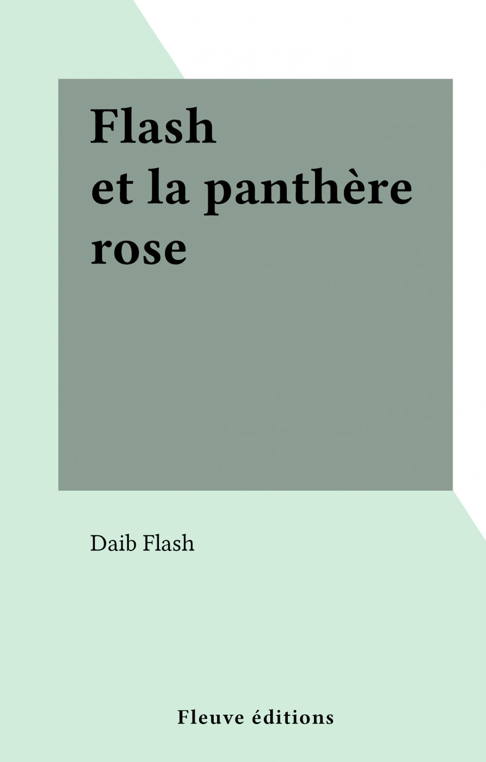 Couverture ebook de Flash et la panthère rose, de Daib Flash
