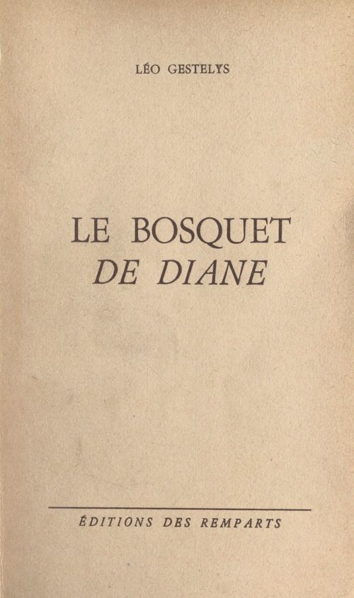ebook cover of Le bosquet de Diane, by Leo Gestelys