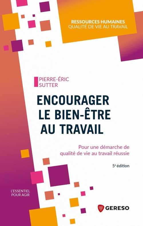 Couverture ebook de Encourager le bien-être au travail, de Pierre-Eric Sutter