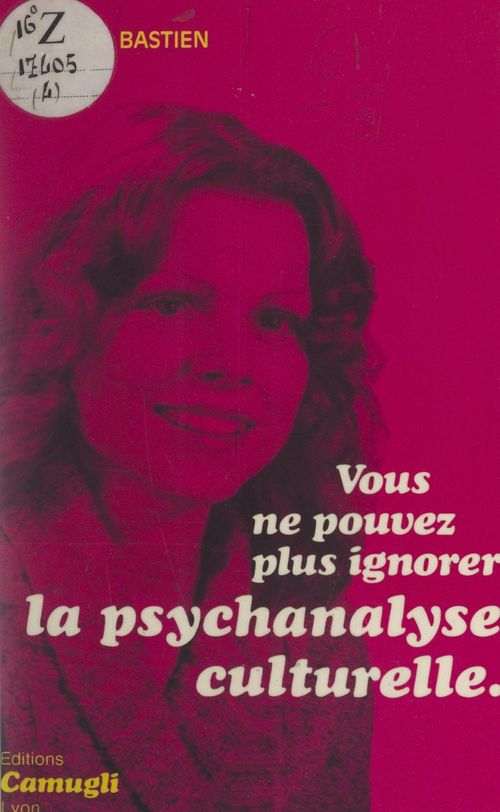 Couverture ebook de Vous ne pouvez plus ignorer la psychanalyse culturelle, de Claude Bastien