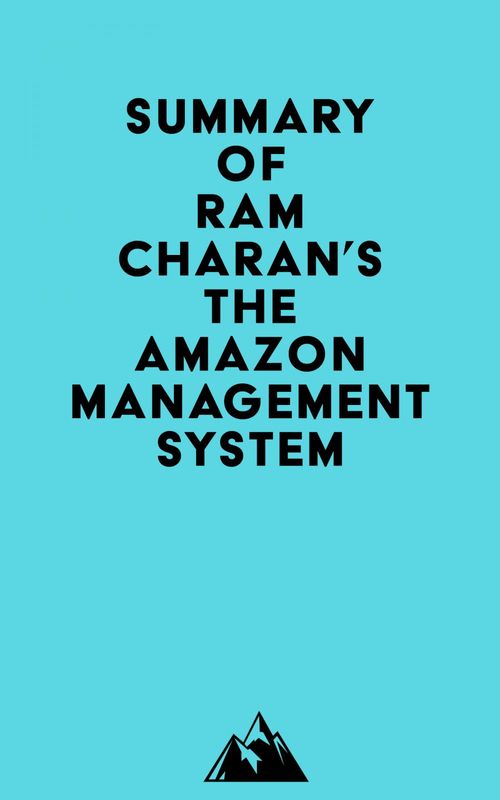 Couverture ebook de Summary of Ram Charan's The Amazon Management System, de Everest Media