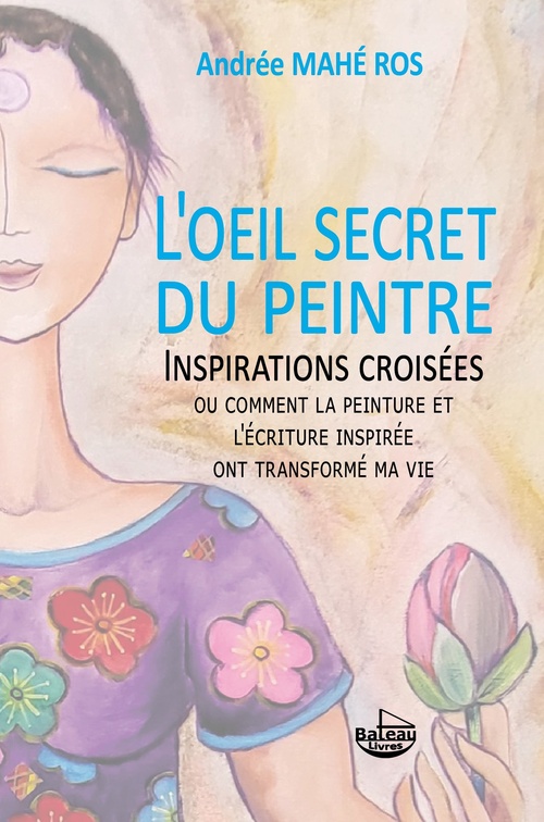 Couverture ebook de L'OEil secret du peintre, de Andrée Mahé Ros