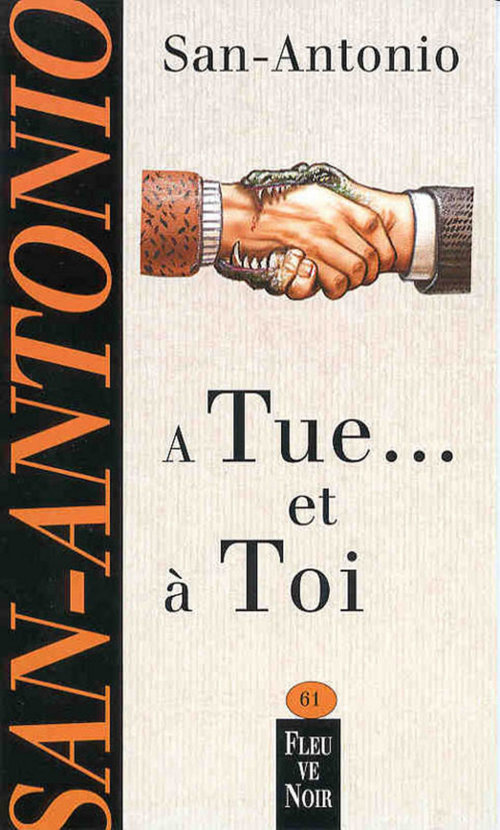 Couverture ebook de A tue ... et à toi, de San-Antonio