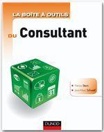 ebook cover of La boîte à outils du Consultant - 2e édition, by Jean-Marc Schoettl, Patrice Stern