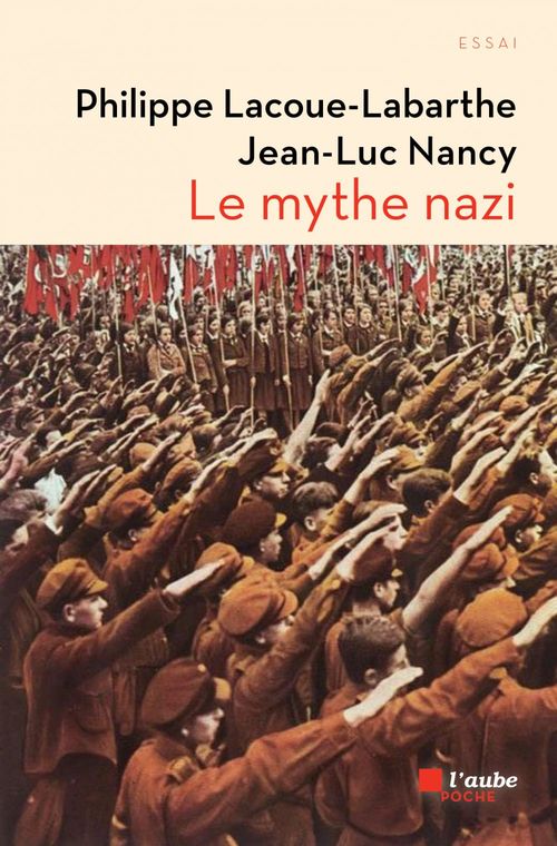 ebook cover of Le mythe nazi, by Philippe Lacoue-Labarthe