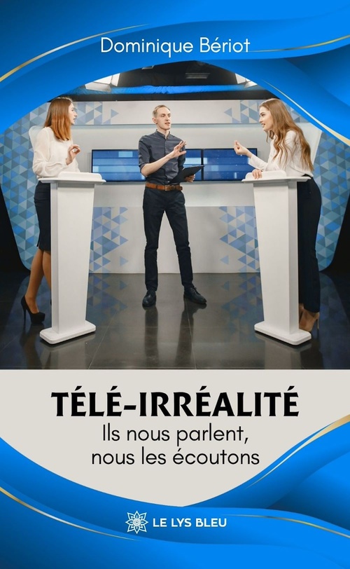 Couverture ebook de Télé-irréalité, de Dominique Beriot