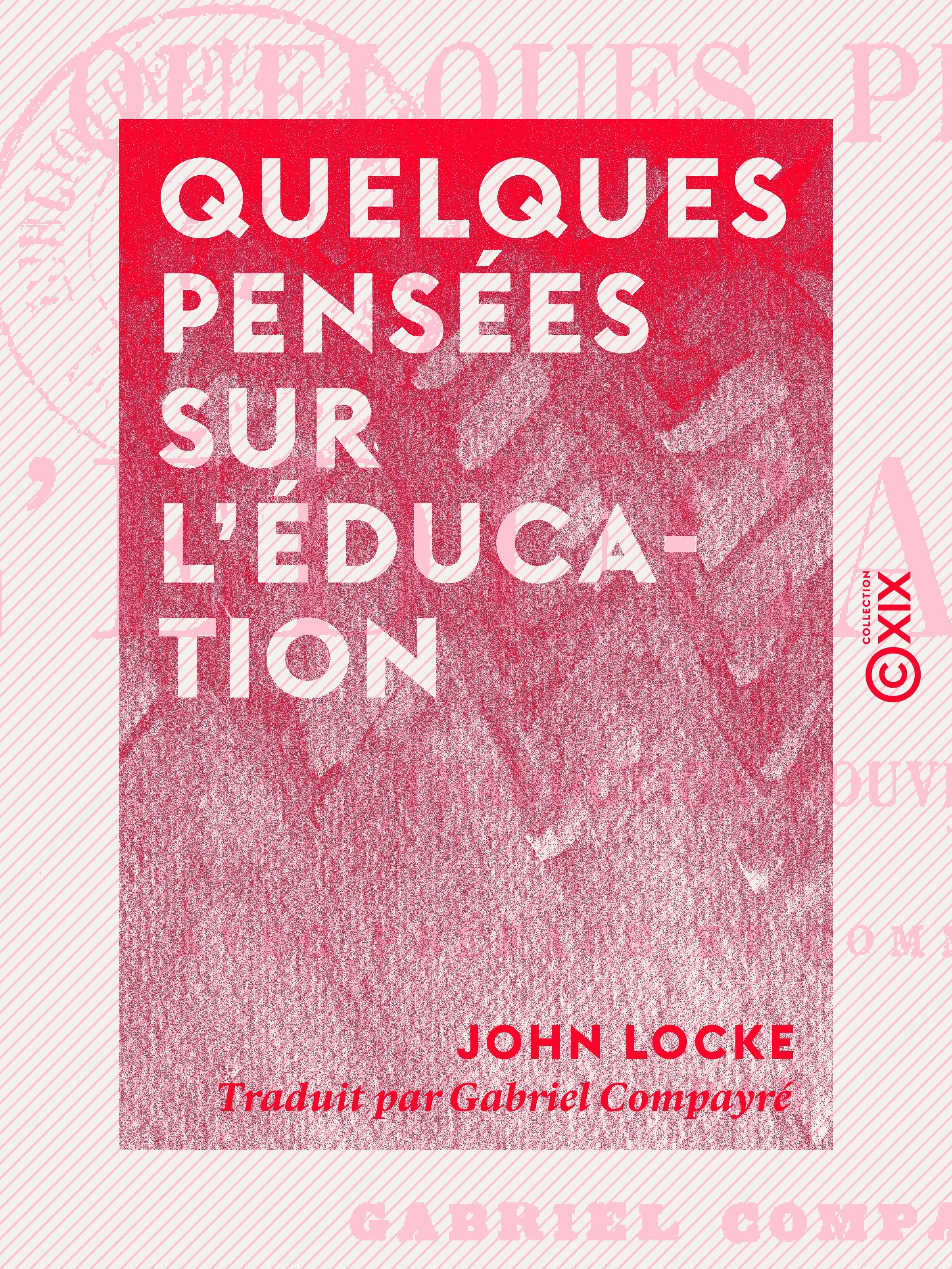Couverture ebook de Quelques pensées sur l'éducation, de John Locke