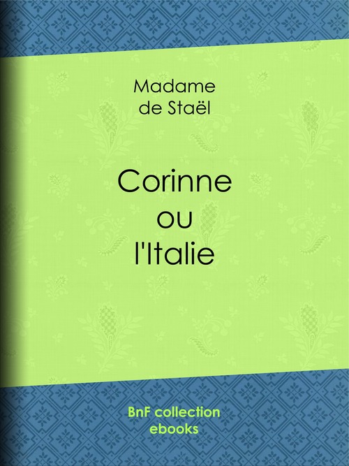Couverture ebook de Corinne ou l'Italie, de Madame de Staël