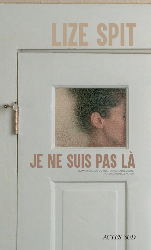 ebook cover of Je ne suis pas là, by Lize Spit