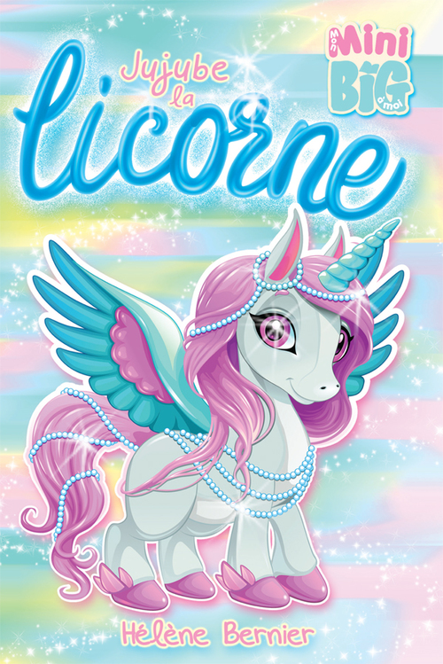 ebook cover of Jujube la licorne, by Helene Bernier