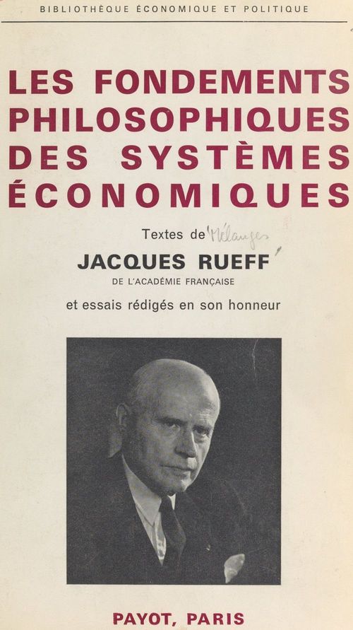 ebook cover of Les fondements philosophiques des systèmes économiques, by Collectif, Jacques Rueff