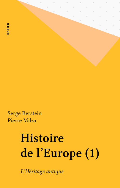 Couverture ebook de Histoire de l'Europe (1), de Serge Berstein, Pierre Milza