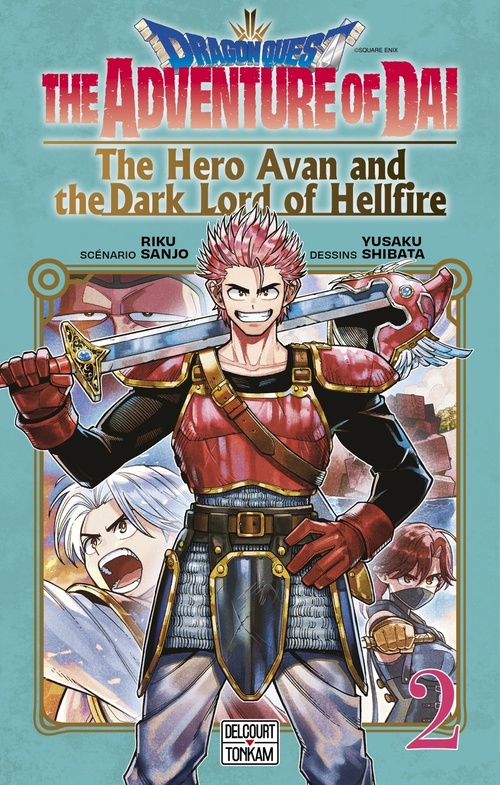 Couverture ebook de Dragon Quest - The Adventure of Daï - The Hero Avan and the Dark Lord of Hellfire T02, de Riku Sanjo