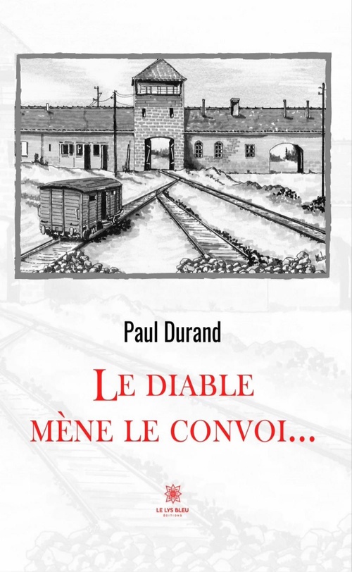 Couverture ebook de Le diable mène le convoi..., de Paul Durand