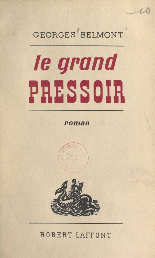 ebook cover of Le grand pressoir, by Georges Belmont