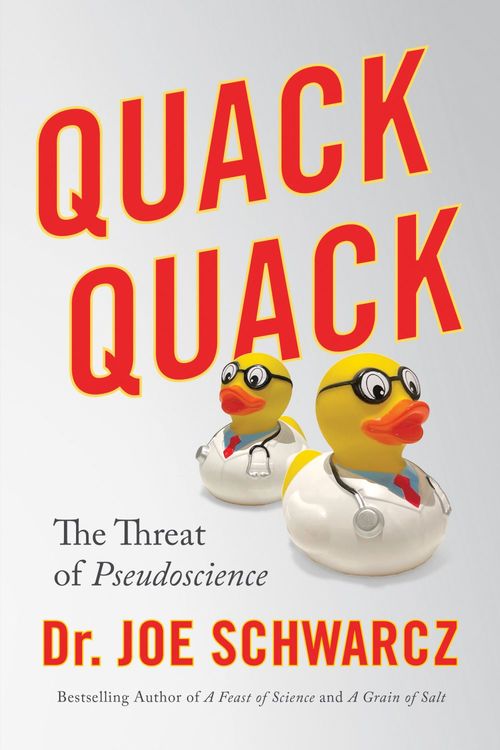 ebook cover of Quack Quack, by Dr. Joe Schwarcz