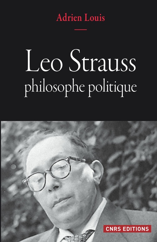 Couverture ebook de Leo Strauss philosophe politique, de Adrien Louis