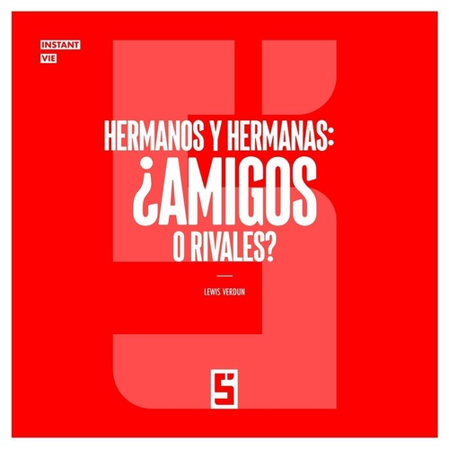 Couverture ebook de Hermanos y hermanas : ¿amigos o rivales ?, de Léwis Verdun