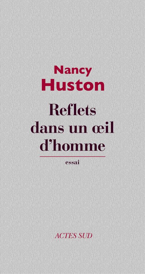 Couverture ebook de Reflets dans un oeil d'homme, de Nancy Huston