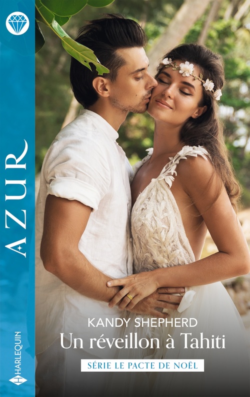 ebook cover of Un réveillon à Tahiti, by Kandy Shepherd
